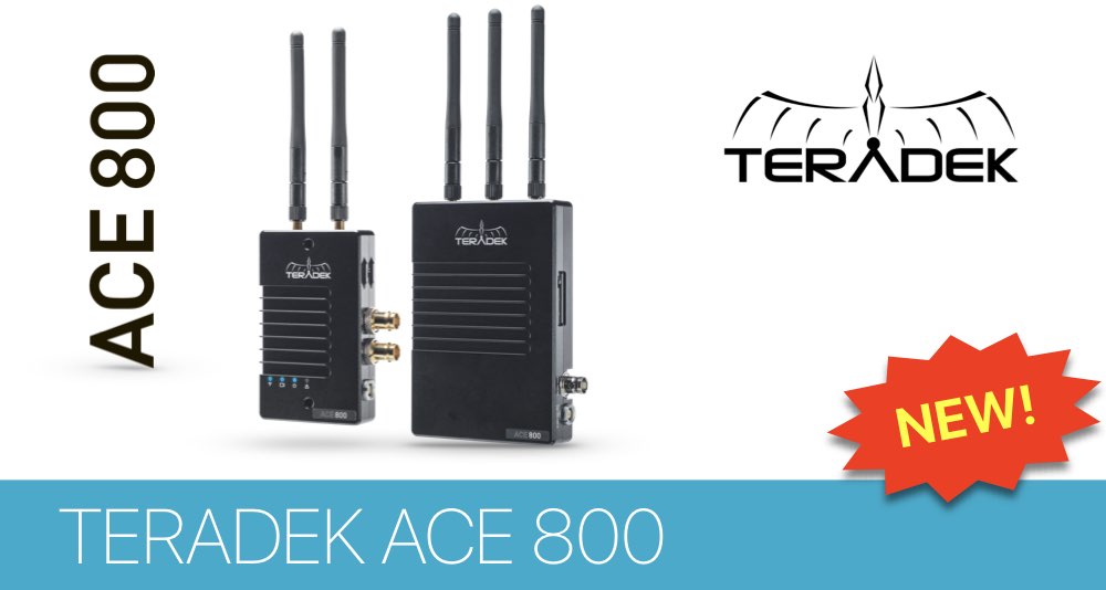 Teradek представляет ACE 800. Доступное беспроводное видео Teradek представляет ACE 800. Доступное беспроводное видео